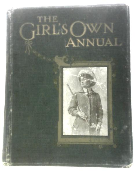 The Girl's Own Annual von Flora Klickmann (Ed.)