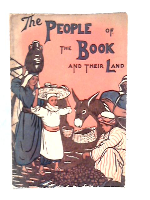 The People of the Book and their Land By W.N.Carter