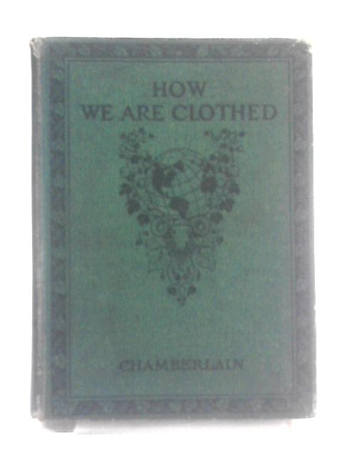 How We Are Clothed By James Franklin Chamberlain