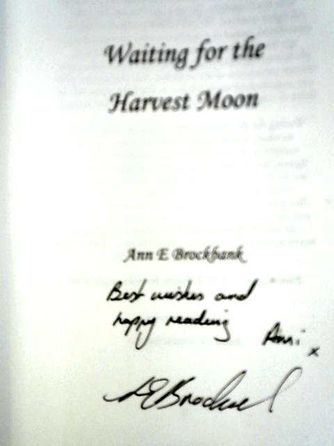 Waiting for the Harvest Moon von Ann E. Brockbank