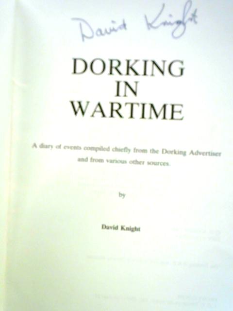 Dorking in Wartime par David Knight