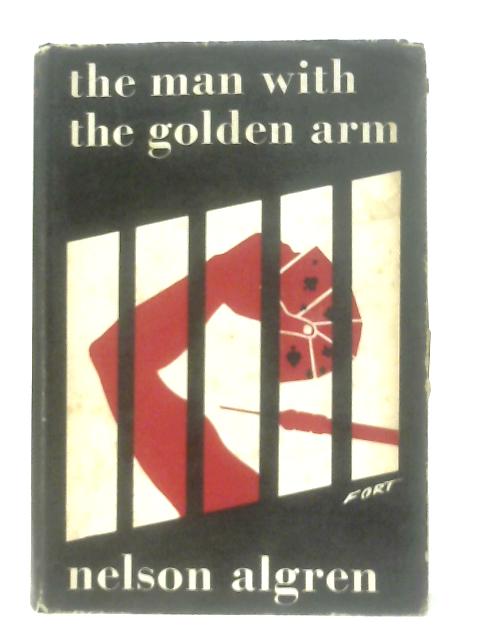 The Man With The Golden Arm By Nelson Algren