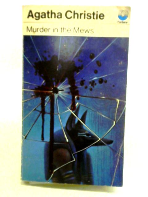 Murder in the Mews By Agatha Christie