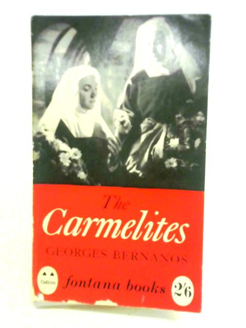 The Carmelites By Georges Bernanos