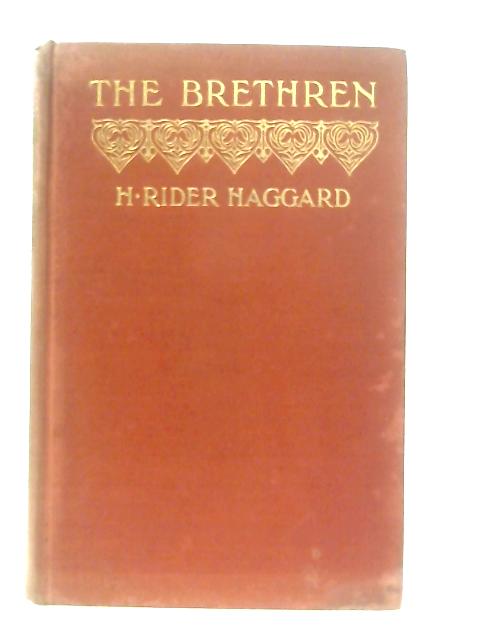 The Brethren von H. Rider Haggard
