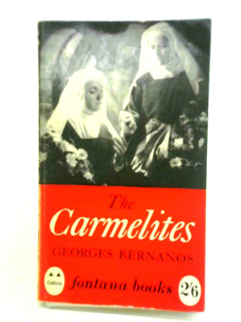 The Carmelites By Georges Bernanos