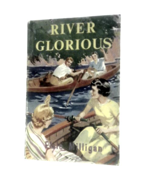 River Glorious von Elsie Milligan