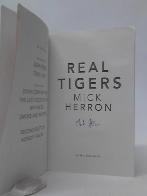 Real Tigers By Mick Herron