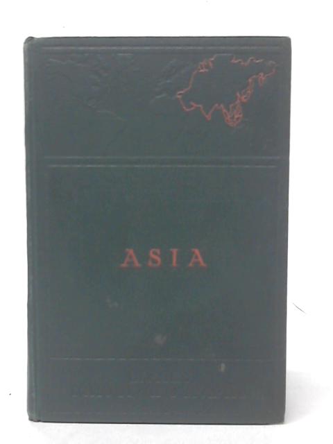 A Geography of Asia including The East Indies von Lionel W.Lyde