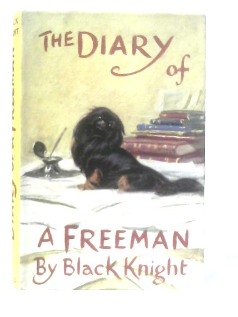The Diary of a Freeman By Black Knight
