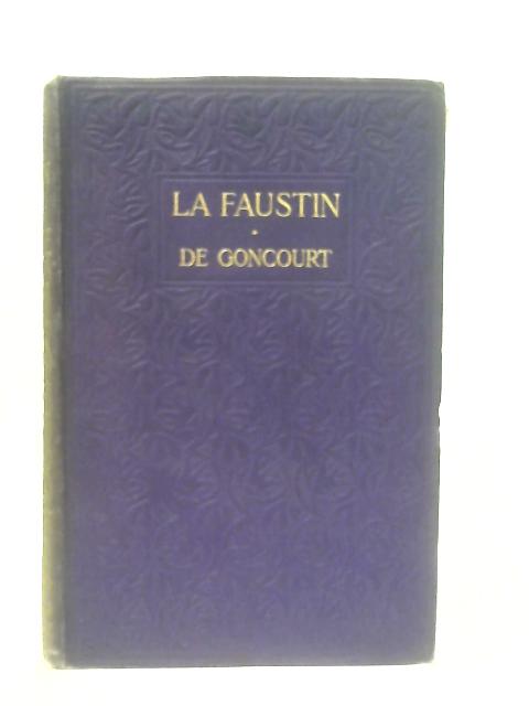 La Faustin von Edmond De Goncourt