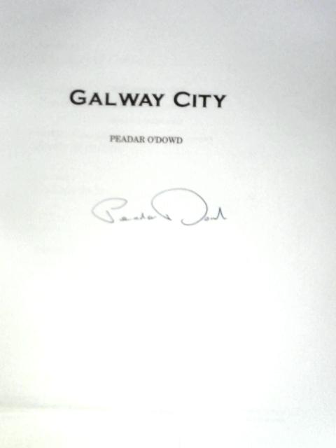 Galway City By Peadar O'Dowd