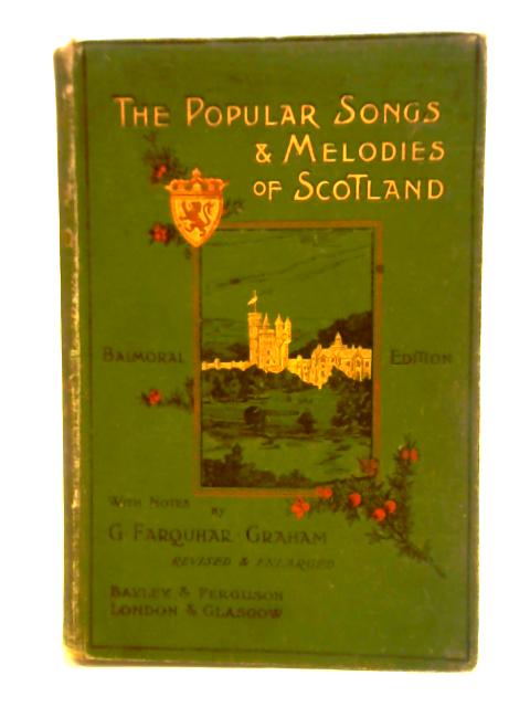 The Popular Songs of Scotland von George Farquhar Graham