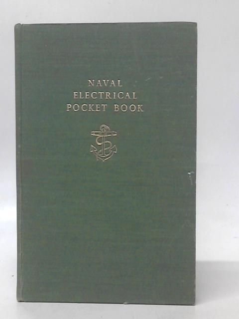 Naval Electrical Pocket Book von Various