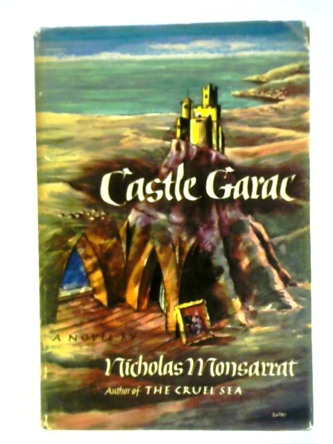 Castle Garac By Nicholas Monsarrat