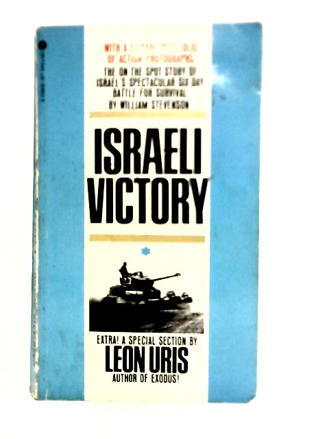 Israeli Victory (Corgi Books) By William Stevenson