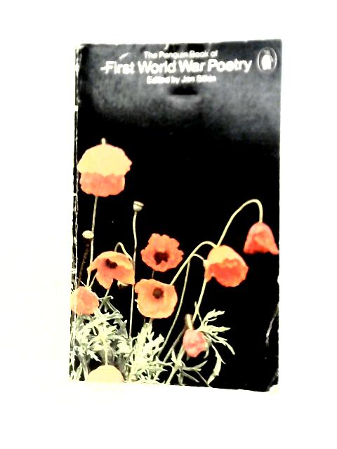 The Penguin Book of First World War Poetry By Jon Silkin (ed)