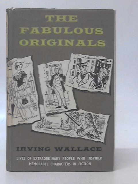 The Fabulous Originals von Irving Wallace