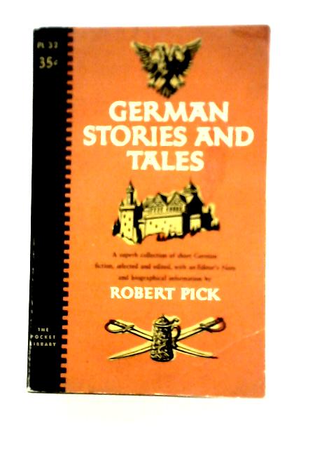 German Short Stories By Robert Pick (ed)