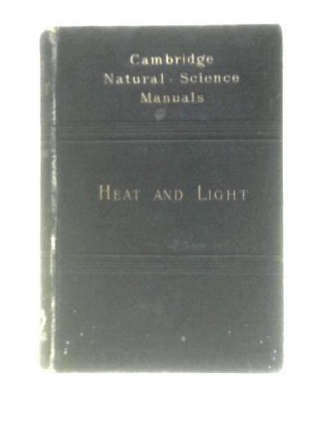 Heat and Light von R. T. Glazebrook