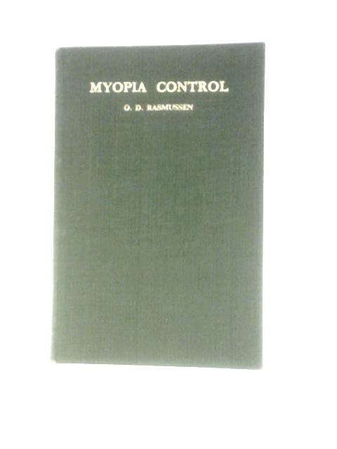 Myopia Control By O. D. Rasmussen