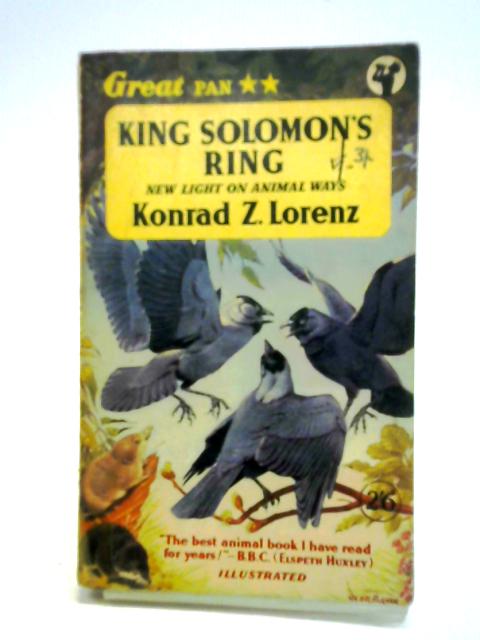 King Solomon's Ring: New Light on Animal Ways By Konrad Z. Lorenz