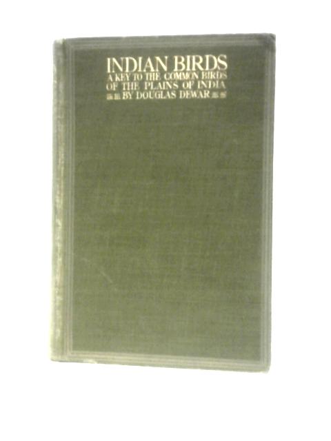 Indian Birds By Douglas Dewar