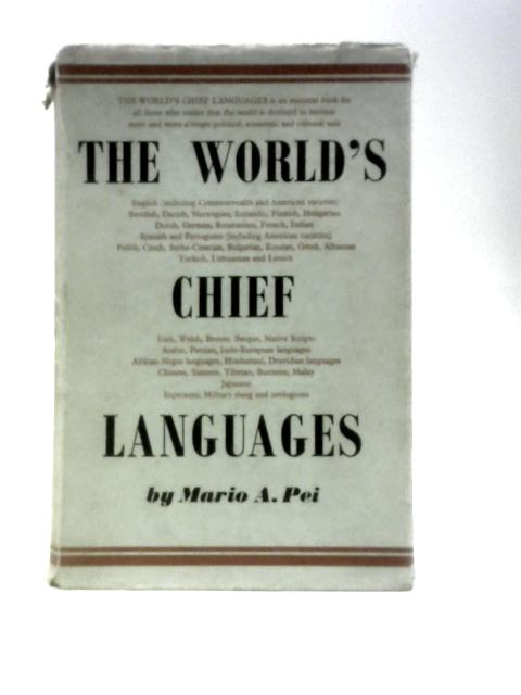 The World's Chief Languages von Mario A.Pei