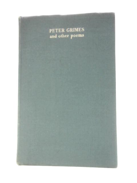 Peter Grimes And Other Poems By Montagu Slater