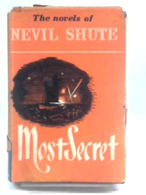 Most Secret By Nevil Shute