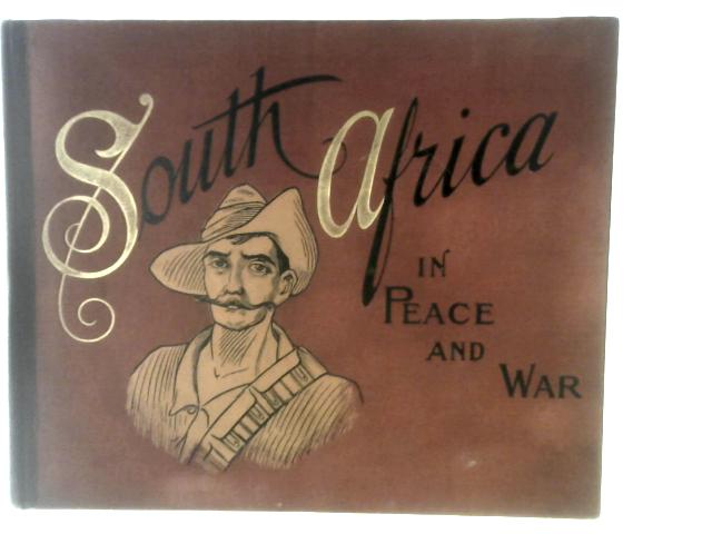 South Africa In Peace And War von C. Lang Neil (Ed.)