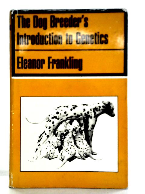 Dog Breeder's Introduction to Genetics par Eleanor Frankling