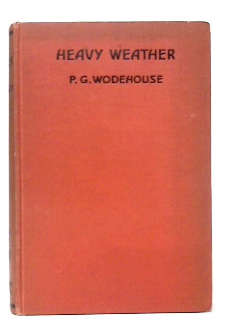 Heavy Weather By P.G.Wodehouse