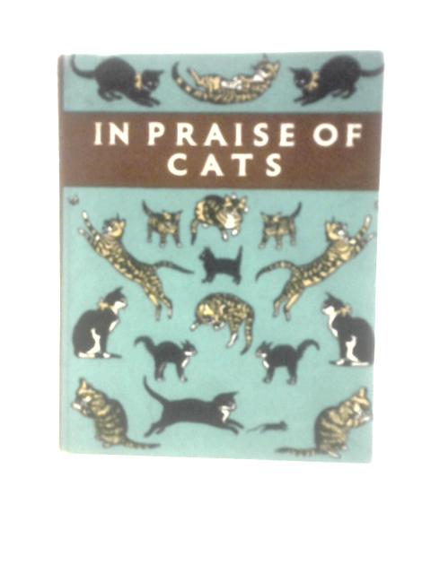 In Praise of Cats. An Anthology For Friends. von Gwen Hilditch ()