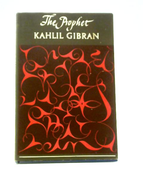 The Prophet von Kahllil Gibran