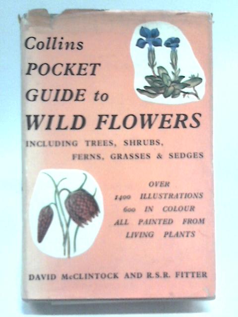 The Pocket Guide to Wild Flowers par David McClintock