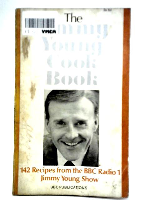 The Jimmy Young Cook Book By Jimmy Young