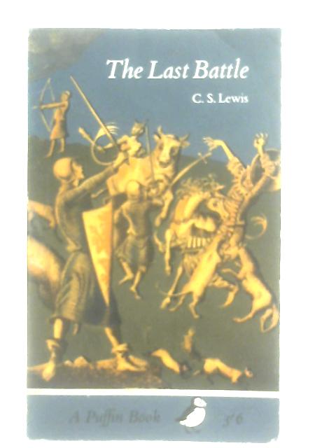 The Last Battle By C. S. Lewis