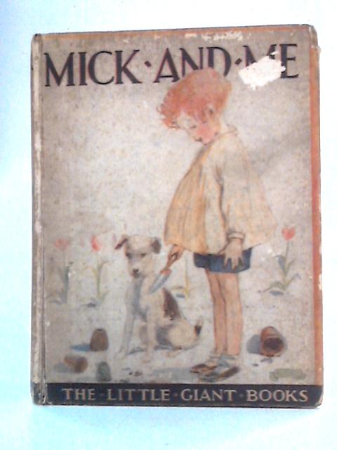 Mick and Me von Mrs. Herbert Strang Ed.