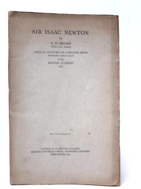 Sir Isaac Newton von C.D.Broad
