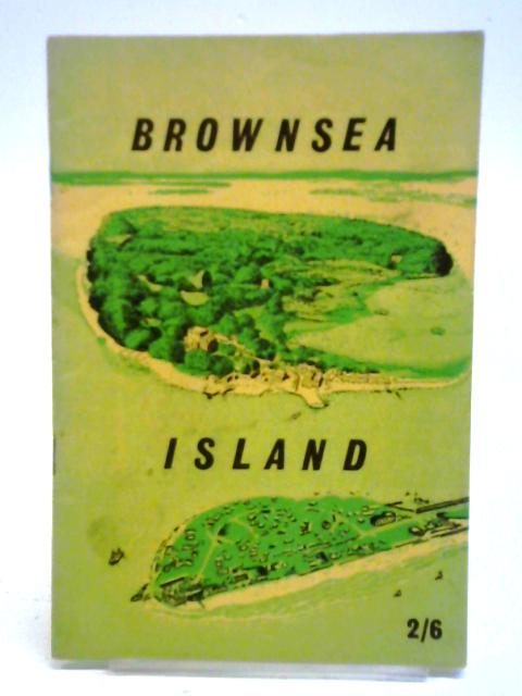 A Short History Of Brownsea Island von Bernard Charles Short