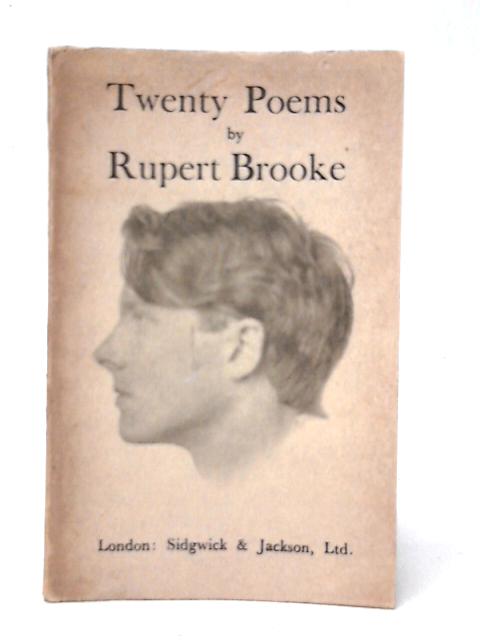 Twenty Poems by Rupert Brooke von Rupert Brooke