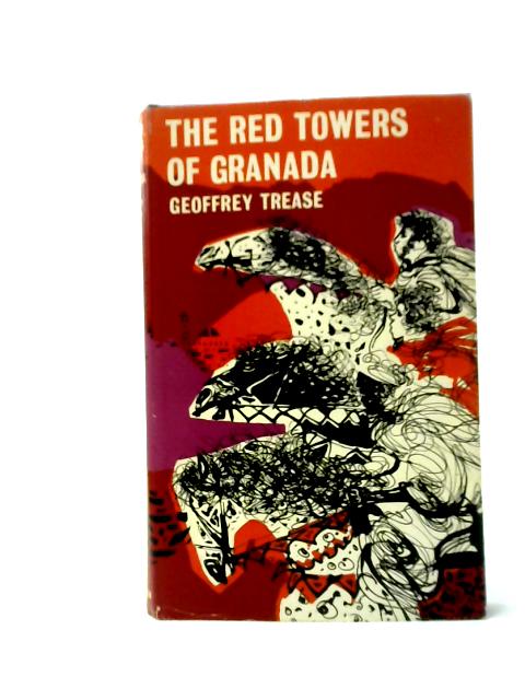 The Red Towers of Granada von Geoffrey Trease