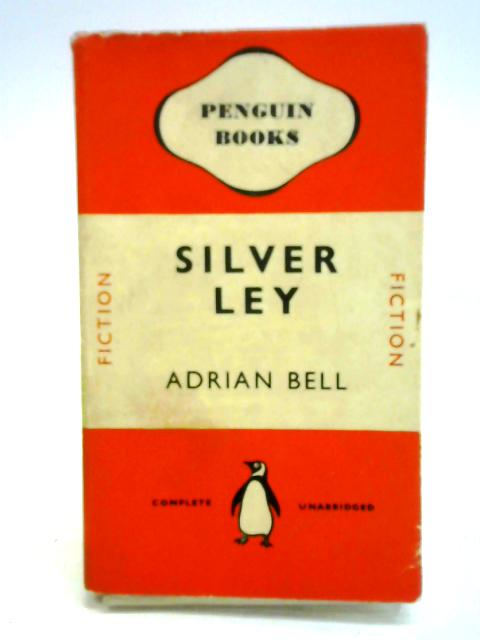 Silver Ley By Adrian Bell