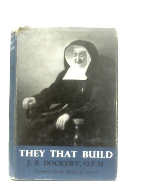 They That Build By John Berchmans Dockery