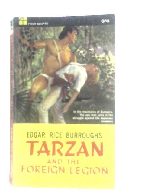 Tarzan and the Foreign Legion von Edgar Rice Burroughs