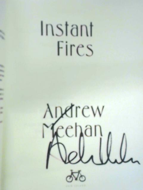 Instant Fires von Andrew Meehan