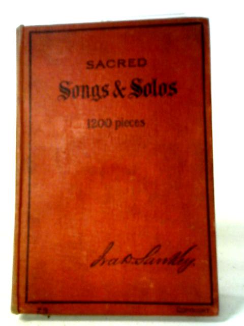 Sacred Songs & Solos, Revised and Enlarged with Standard Hymns By Ira D. Sankey