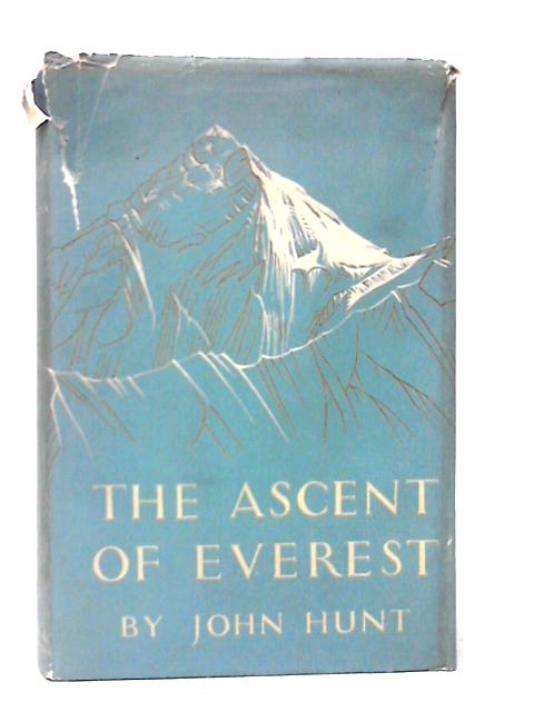 The Ascent of Everest von John Hunt