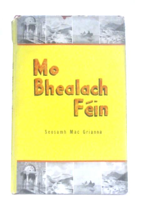 Mo Bhealach Fein von Seosamh Mac Grianna